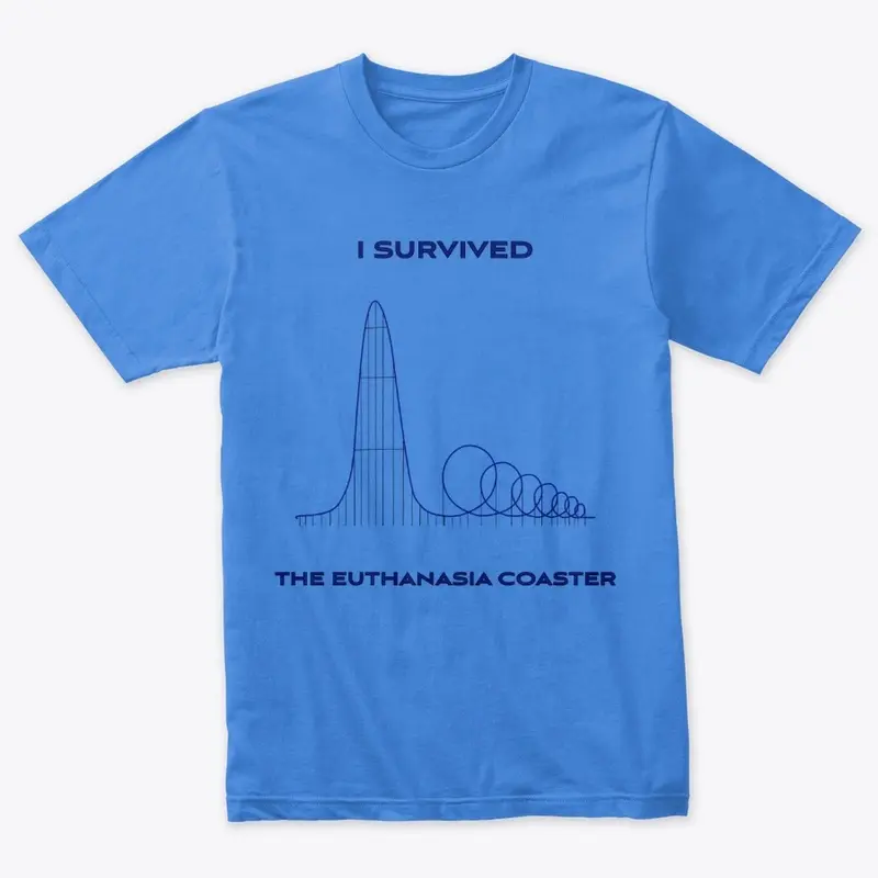 I Survived The Euthanasia Coaster